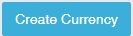 Create_Currency_button.png